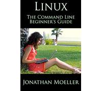The Linux Command Line Beginner's Guide