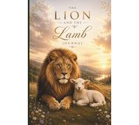 The Lion and the Lamb Journal