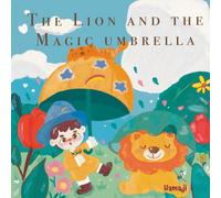 The lion and the magic umbrella