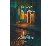 The Lion and the Willow