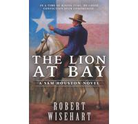 The Lion at Bay: A Western Historical Fiction Series