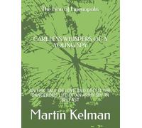 The Lion of Linenopolis:: Careless Whispers of a Young Spy