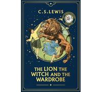 The Lion, the Witch and the Wardrobe: Book 2