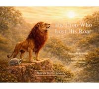 The Lion Who Lost His Roar: 5