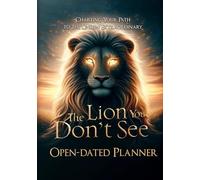 The Lion You Don't See: Open-Dated Planner