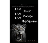 The Lioness: Grace in the Hunt - pursue goals with courage and compassion