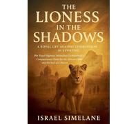 The Lioness In The Shadows