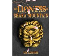 The Lioness of Shara Mountain