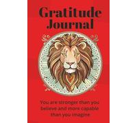 The Lion's Gratitude Journal: Daily for Women and Men.Paperback cover and A5 size.