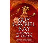 Guy Gavriel Kay The Lions of Al-Rassan (Tascabile)