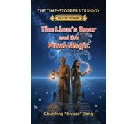 The Lion's Roar and the Final Magic: 3