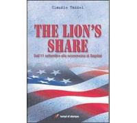 The Lion's Share. Dall'11 settembre alla scommessa di Bagdad