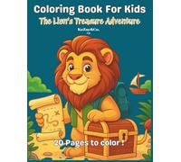 The Lion's Treasure Adventure: A Kozay Kids Animal Adventure | A Fun Coloring Book Story