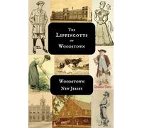The Lippincotts of Woodstown: Woodstown