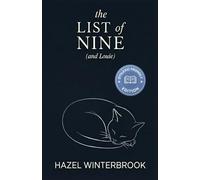 The List of Nine (and Louie): Dyslexic Friendly Version