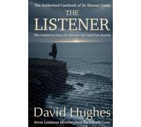 The Listener: The Authorised Case Book of Dr. Elowen Carne