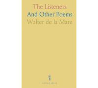 The Listeners: And Other Poems