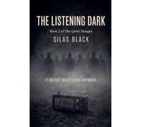 The Listening Dark: 2