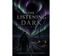 The Listening Dark: 3