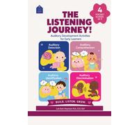 The Listening Journey: Auditory Development Activities for Early Learners