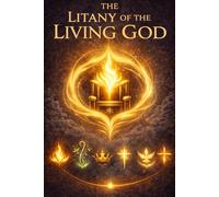 The Litany of the Living God