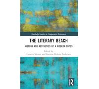 The Literary Beach: History and Aesthetics of a Modern Topos