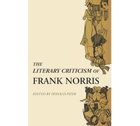 The Literary Criticism of Frank Norris