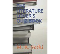 THE LITERATURE LOVER'S QUIZ BOOK