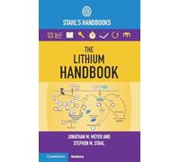 The Lithium Handbook: Stahl's Handbooks