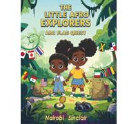 The Little Afro Explorers ABC Flag Quest
