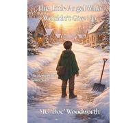 The Little Angel Who Wouldn't Give Up