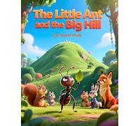 The Little Ant and the Big Hill