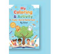 The Little Architect: Cut and Glue Activity Book for Kids: Scissor Skills Workbook: Fun Animal Craft Projects, Coloring and Building Activity for Preschoolers and Toddlers (Ages 3-5)