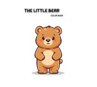 The little bear: Bear, little,Color book