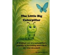 The Little Big Caterpillar