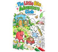 The Little Bite Adventure Club: Colouring Book