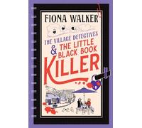 The Little Black Book Killer: A BRAND NEW Cozy Mystery Where Love, Lies & Murder Collide in a Close-Knit Community