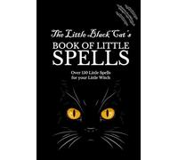 The Little Black Cat’s Book of Little Spells