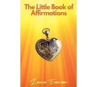 The Little Book of Affirmations