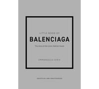 Emmanuelle Dirix Little Book of Balenciaga (Copertina rigida)