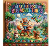 The Little Book of Big Adventures