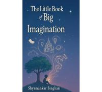 The Little Book of Big Imagination