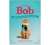 James Bowen Little Book of Bob (Tascabile)