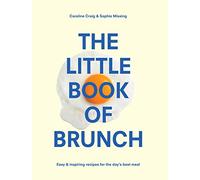 The Little Book of Brunch: Missing Sophie & Craig Caroline