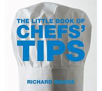 The Little Book of Chefs' Tips