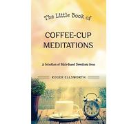 The Little Book of Coffee-Cup Meditations