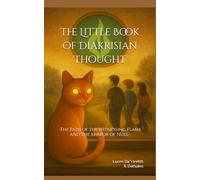 The Little Book of Diakrisian Thought: -The Path of the Witnessing Flame and The Mirror of Null-
