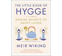 Meik Wiking The Little Book of Hygge (Copertina rigida) Happiness Institute