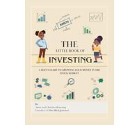 The Little Book of Investing: A Teen’s Guide to Growing Your Money in the Stock Market