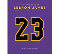 The Little Book of LeBron James (Copertina rigida)